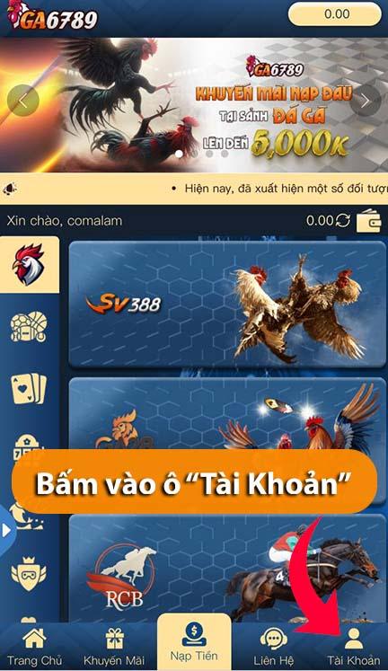 Bấm vào ô Tài Khoản Bấm vào ô Tài Khoản