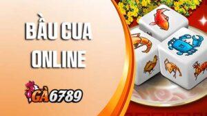 Bầu Cua Online tại Game Bài GA6789
