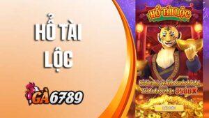 Nổ hũ Hổ Tài Lộc tại GA6789